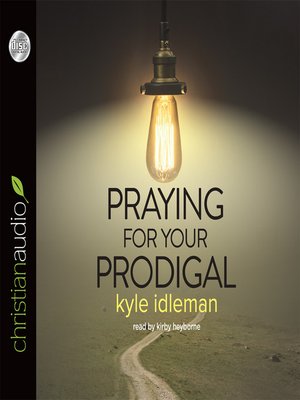 Praying for Your Prodigal - Audiobook